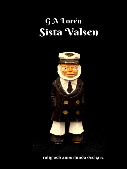 Title details for Sista Valsen by G A Lorén - Available